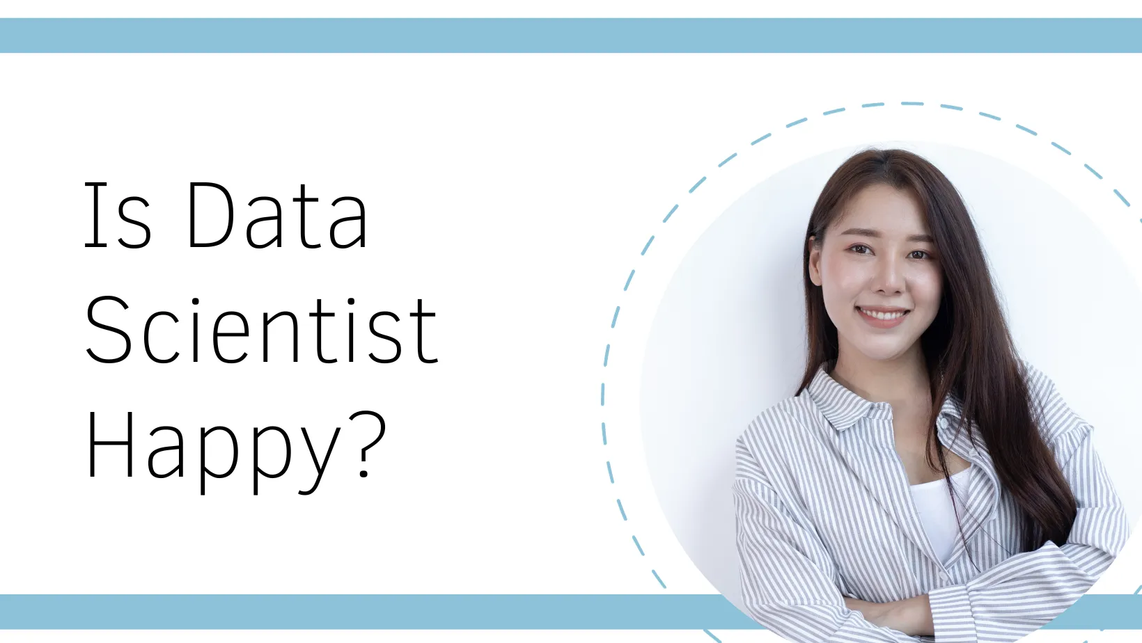 Is Data Scientist Happy?
